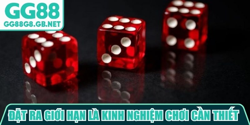 Đặt ra giới hạn là kinh nghiệm chơi tài xỉu GG88 cần thiết để duy trì sự cân bằng
